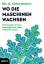 Gebeshuber, Ilse C.: Wo die Maschinen wa