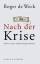 Weck, Roger de: Nach der Krise : gibt es