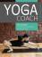 Stephan Suh: Der Yoga-Coach: 108 Asanas 