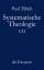 Paul Tillich: Systematische Theologie, B