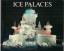 Agranoff, Ann/Anderes, Fred: Ice Palaces