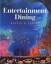 Pegler, Martin M.: Entertainment Dining