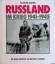 Wladimir Karpow: Russland im Krieg 1941-