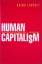 Brink Lindsey: Human Capitalism: How Eco