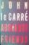 Carré, John le: Absolute Friends