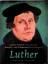 Sabine Hiebsch: Luther: zijn leven, zijn