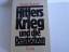 Marlis Steinert: Hitlers Krieg und die D