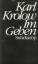 Karl Krolow: Im Gehen.