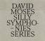 David Moses: Silly Symphonies Series (De