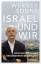 Werner Sonne: Israel und wir Geschichte 