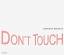 Johanna Smiatek: DON`T TOUCH