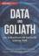 Bruce SCHNEIER: Data und Goliath - Die S