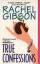 Rachel Gibson: True Confessions (Avon Ro