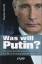 Stephan Berndt: Was will Putin? Wie durc