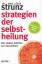 Ulrich Strunz: Strategien der Selbstheil