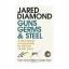 Jared M. Diamond: Guns, Germs and Steel: