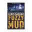 Louis Sachar: Fuzzy Mud