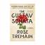 Rose Tremain: The Gustav Sonata – A Nove