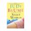 Blume, Judy (Author): Smart Women