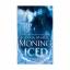 Moning, Karen Marie: Iced: A Fever Novel