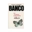 Henri Charriere: Banco: The Further Adve