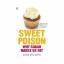 Gillespie, David (Author): Sweet Poison