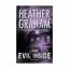 Heather Graham: The Evil Inside