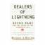 Michael A. Hiltzik: Dealers of Lightning