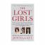 John Glatt: The Lost Girls: The True Sto