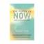 Eckhart Tolle: The Power of Now: A Guide