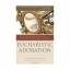 Murphy, Charles M.: Eucharistic Adoratio