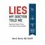 Ken Berry: Lies My Doctor Told Me: Medic