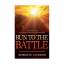 Roberts Liardon: Run to the Battle: A Co