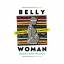 Benjamin Oren Black: Belly Woman: Birth,