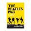 Dafydd Rees: The Beatles 1963: A Year in