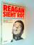 Mark Green: Reagan sieht rot. Die abente