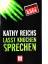 Reichs Kathy: Lasst Knochen sprechen