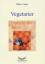 Rainer Lange: Vegetarier braucht die Wel