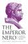 Barrett, Anthony A: The Emperor Nero / A