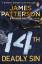 James Patterson: 14th Deadly Sin / When 