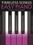 Timeless Songs: Easy Piano / A Collectio