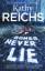 Kathy Reichs: Bones Never Lie / (Tempera