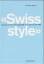 Christoph Bignens: Swiss style / Die gro