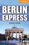 Michael Austen: Berlin Express Level 4 I