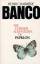 Henri Charriere: Banco / The Further Adv