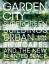 Anna Yudina: Garden City / Supergreen Bu