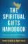 Randy Clark: The Spiritual Gifts Handboo