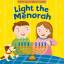 Light the Menorah / Jannie Ho / Buch / S