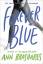 Ann Brashares: Forever in Blue: The Four