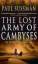 Paul Sussman: The Lost Army Of Cambyses Paul Sussman: The Lost Army Of Cambyses